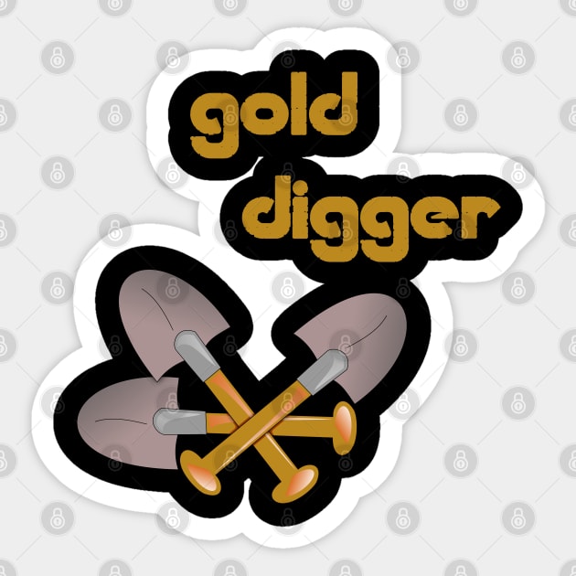 gold digger t-shirt Sticker by amelsara